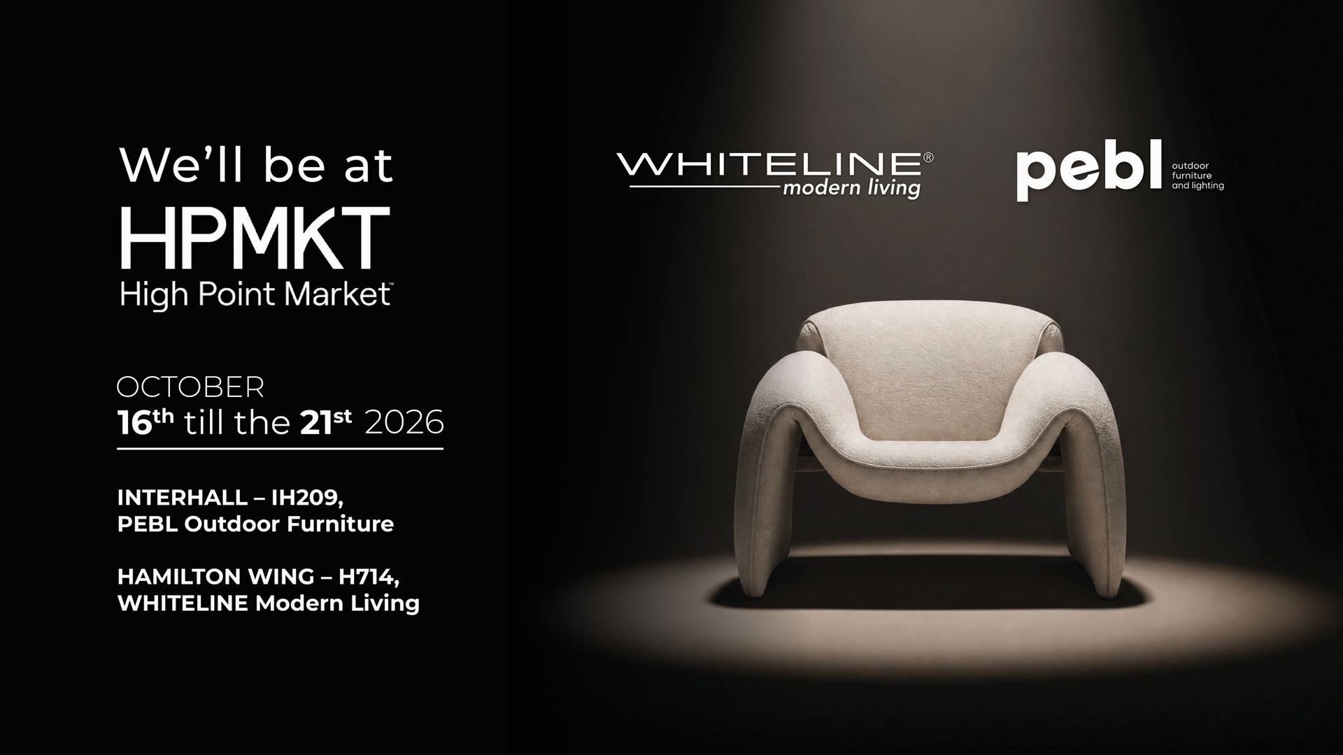 Whiteline and PEBL at High Point Market, 16 to 21 October 2026